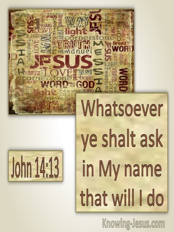 John 14:13 Whatsoever Ye Ask In My Name That Will I Do (utmost)06:07